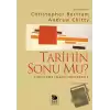 Tarihin Sonu mu? Fukuyama - Marx - Modernite