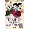 Tarihin Unutulmaz Kadınları