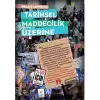 Tarihsel Maddecilik Üzerine