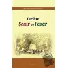 Tarihte Şehir ve Pazar