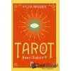 Tarot Nasıl Bakılır?