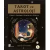 Tarot ve Astroloji Zodyak’ın Bilgeliğiyle Okumalarınızı Geliştirin