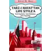 Tarz-ı Hayat’tan Life Style’a