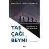 Taş Çağı Beyni