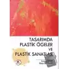 Tasarımda Plastik Ögeler ve Plastik Sanatlar