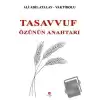 Tasavvuf Özünün Anahtarı