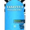 Tasavvuf - Sonsuzluk Ufku