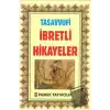 Tasavvufi İbretli Hikayeler (Hikaye-005)