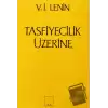 Tasfiyecilik Üzerine