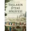 Taşların Öteki Hikayesi