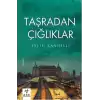 Taşradan Çığlıklar