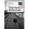 Taşraya Bakmak