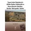 Taşucu’ndan İskenderun’a-Kilikia Pedias-Hellenistik ve Roma Dönemi:Höyükler-Kentler-Nekropoller-Kaleler