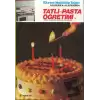 Tatlı-Pasta Öğretimi ve Soğuk Yemekler-Mezeler-Salatalar