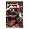 Tatsız Bir Olay