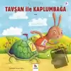 Tavşan ile Kaplumbağa - Minikler İçin Ünlü Eserler