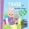 Tavşinin Kardeşi Oluyor