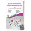 Technology İntegrated EngLish Language Teaching