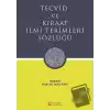 Tecvid ve Kıraat İlmi Terimleri Sözlüğü