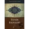 Tefsir Ekolleri 1. Cilt