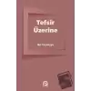 Tefsir Üzerine