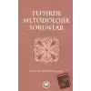 Tefsirde Metodolojik Sorunlar