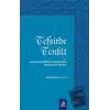 Tefsirde Tenkit Ve Ahmed Er-Razı El Aksarayi’nin Mebahisü’t-Tefsir’i