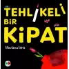 Tehlikeli Bir Kipat