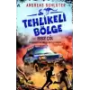 Tehlikeli Bölge - Issız Çöl