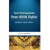 Teist Varoluşçularda İman - Ahlak İlişkisi