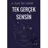 Tek Gerçek Sensin