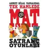 Tek Hamlede Mat - Satranç Oyunları