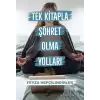 Tek Kitapla Şöhret Olma Yolları