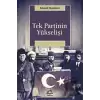 Tek Partinin Yükselişi