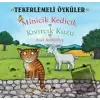 Tekerlemeli Öyküler : Minicik Kedicik - Kıvırcık Kuzu