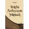 Tekfir Anlayışını Yıkmak