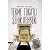 Tekme Tokatlı Şehir Rehberi