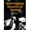 Teknik Değişimin Ekonomisi ve Yönetimi