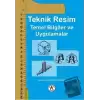 Teknik Resim Temel Bilgiler ve Uygulamalar