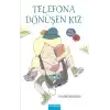 Telefona Dönüşen Kız