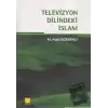 Televizyon Dilindeki İslam