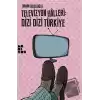 Televizyon Halleri: Dizi Dizi Türkiye