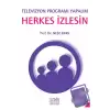 Televizyon Programı Yapalım Herkes İzlesin