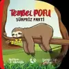 Tembel Pofu - Sürpriz Parti