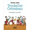 Tembeller Orkestrası - Sakızağacı Çocukları