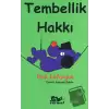 Tembellik Hakkı