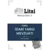 Temel İdari Yargı Mevzuatı