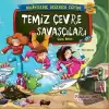 Temiz Çevre Savaşçıları