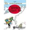 Tenten Tibet’te - Tenten’in Maceraları