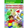 Teptim Tekerlendi Öptüm Şekerlendi